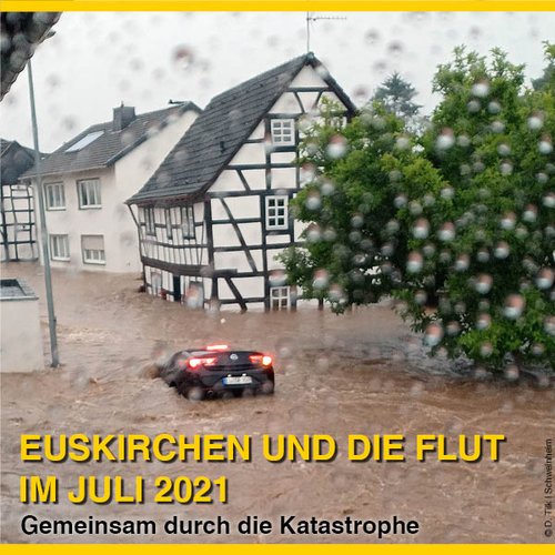 Flutkatastrophe | Fotoausstellung | Stadtmuseum | Euskirchen