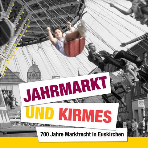 Kirmes | Jahrmarkt | Ausstellung | Stadtmuseum | Euskirchen